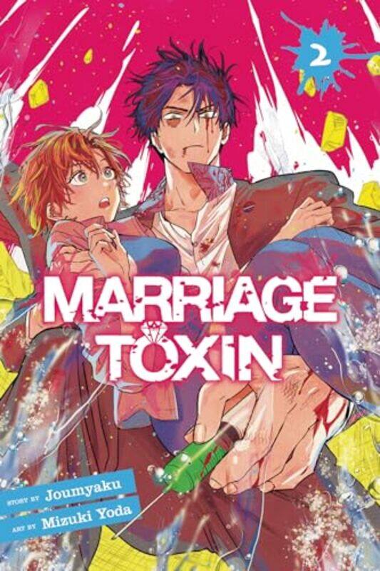 

Marriage Toxin Vol 2 by JoumyakuMizuki Yoda-Paperback