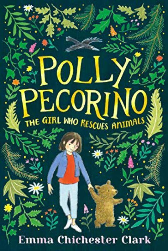 

Polly Pecorino The Girl Who Rescues Animals by Emma Chichester ClarkEmma Chichester Clark-Hardcover