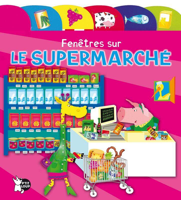 

Fenetres Sur Le Supermarche, Paperback Book, By: Ptit Loup