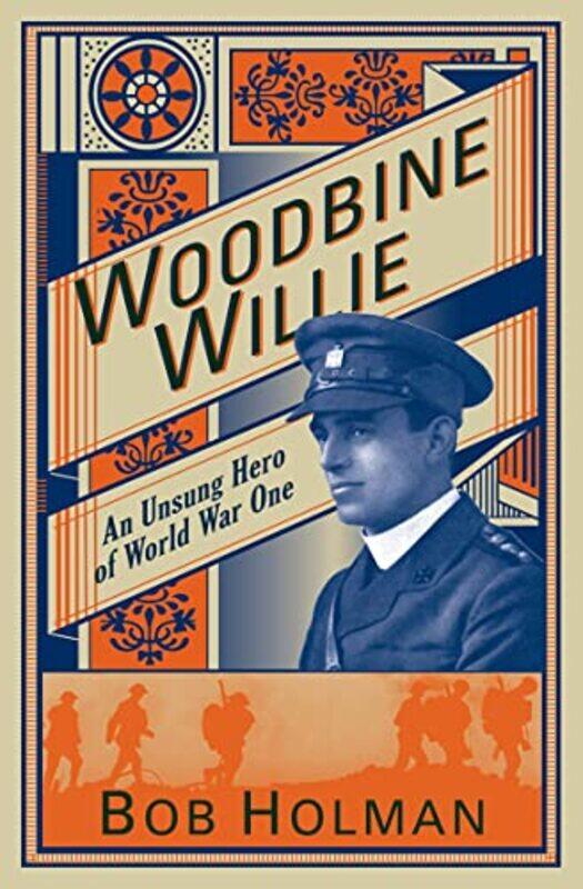 

Woodbine Willie by Bob Author Holman-Paperback