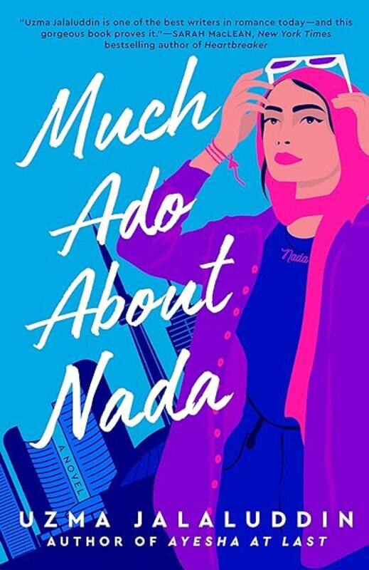 

Much Ado About Nada by Uzma Jalaluddin Paperback