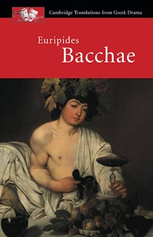 

Euripides Bacchae by Norman J MedoffBarbara K Kaye-Paperback