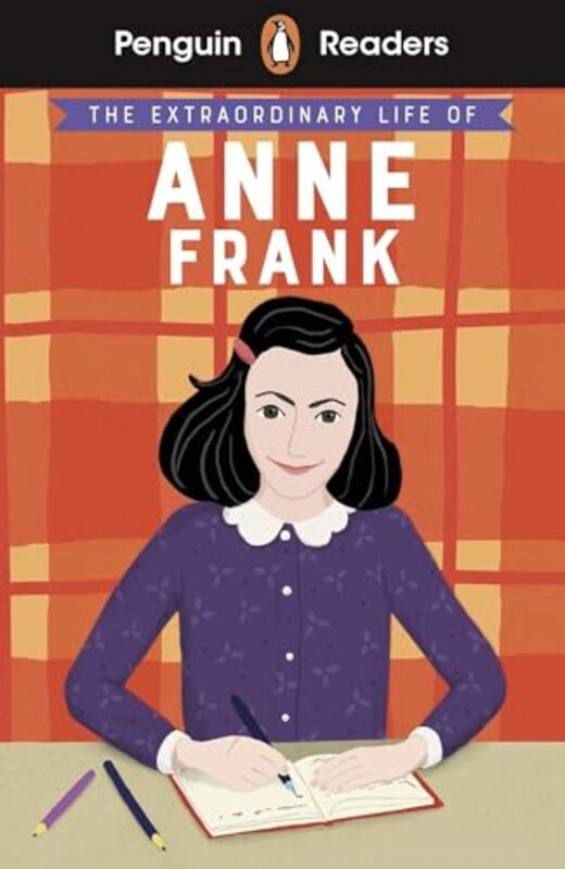 

Penguin Readers Level 2 The Extraordinary Life of Anne Frank ELT Graded Reader by Jimena Barainca-Paperback