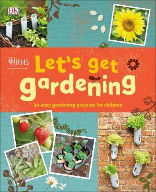 

RHS Let's Get Gardening,Paperback, By:DK