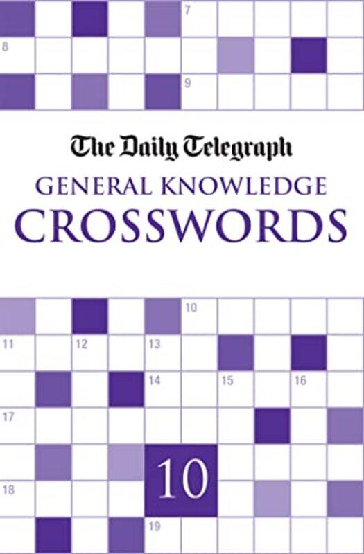

Daily Telegraph Giant General Knowledge Crosswords 10 by Telegraph Group Limited - Paperback