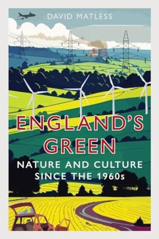 

England’s Green by David Matless -Hardcover