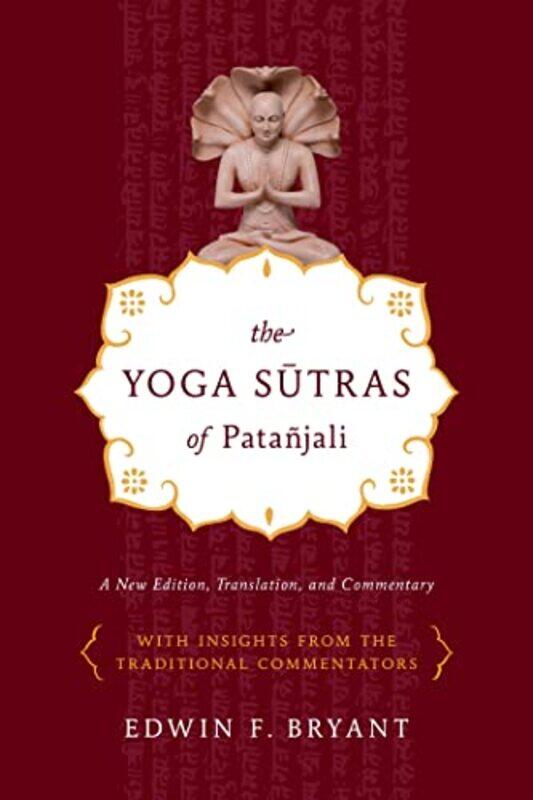 

Yoga Sutras of Patanjali by Edwin Bryant-Paperback
