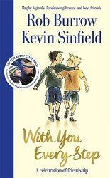 With You Every Step by Rob BurrowKevin Sinfield-Hardcover