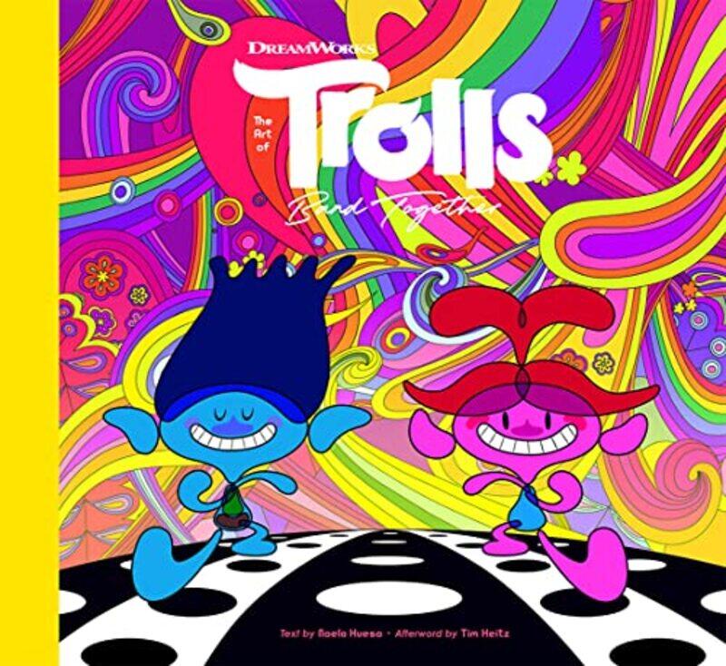 

Art Of Dreamworks Trolls Band Together By Heitz Tim - Hardcover
