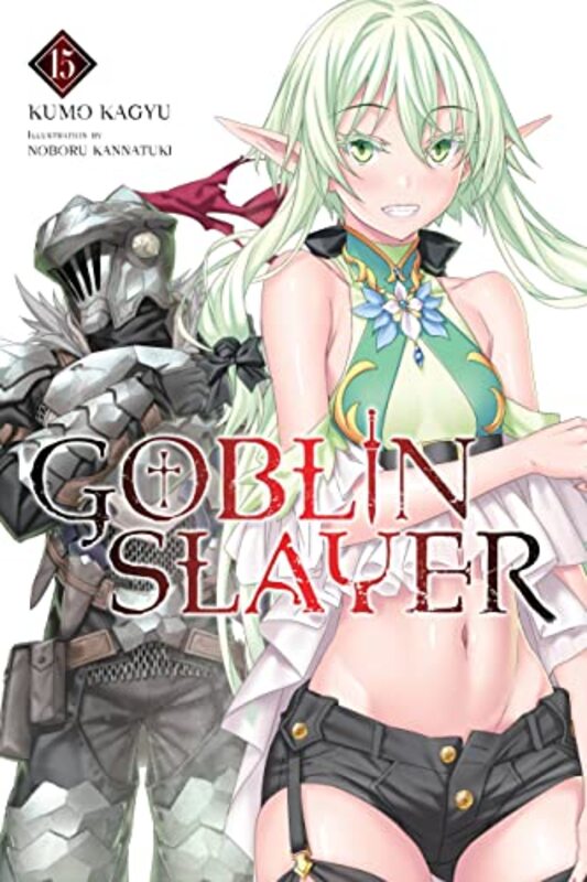 Goblin Slayer Vol 15 light novel -Paperback