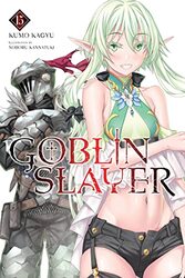 Goblin Slayer Vol 15 light novel -Paperback