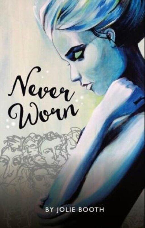 

Never Worn by Jolie Booth-Paperback