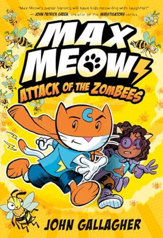 

Max Meow05 Attack Of The Zombees By Gallagher John - Hardcover