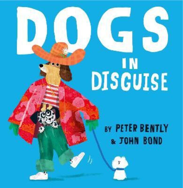 

Dogs in Disguise.Hardcover,By :Bently, Peter - Bond, John