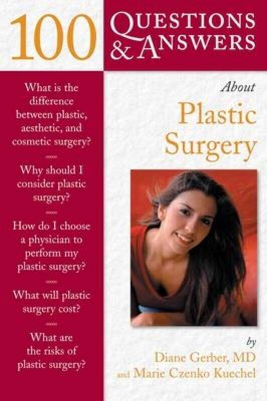 

100 Questions & Answers about Plastic Surgery.paperback,By :Gerber, Diane - Kuechel, Marie Czenko