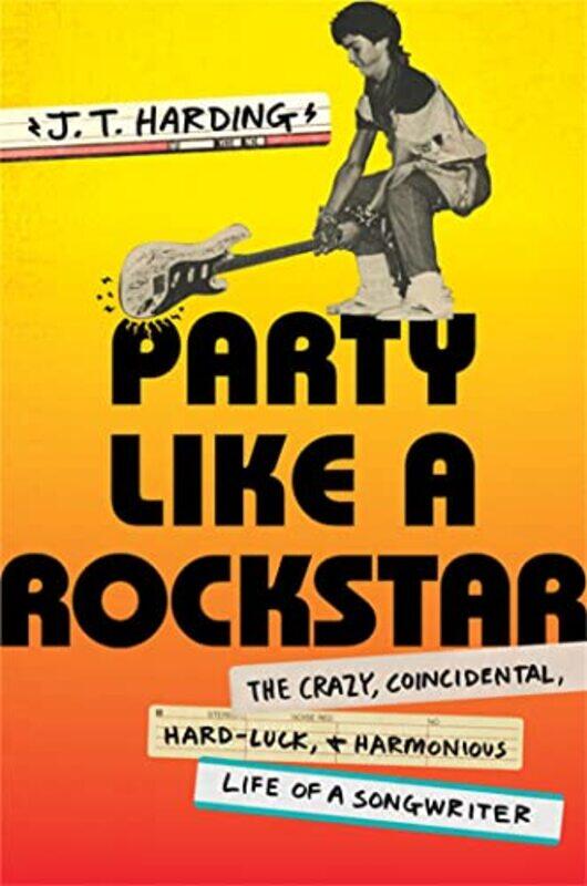 

Party like a Rockstar by JT Harding-Hardcover