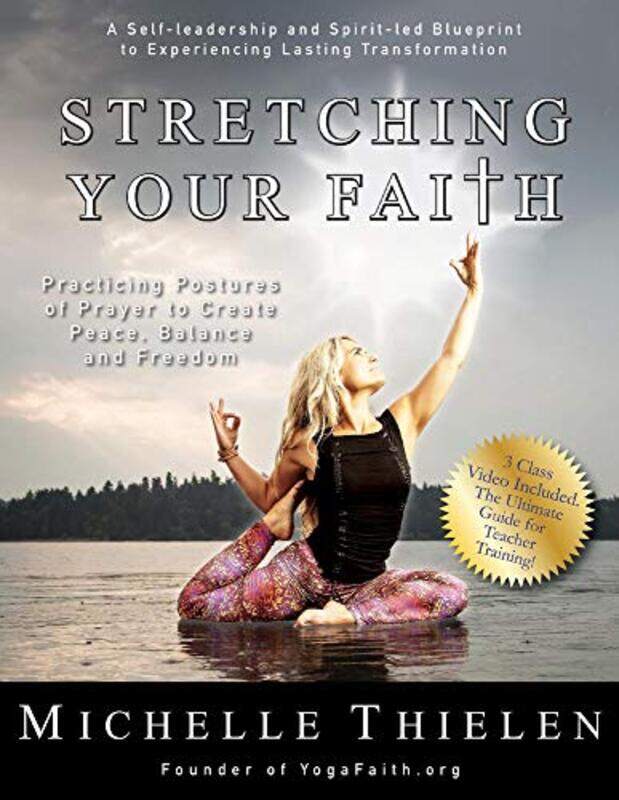 

Stretching Your Faith By Thielen Michelle - Paperback