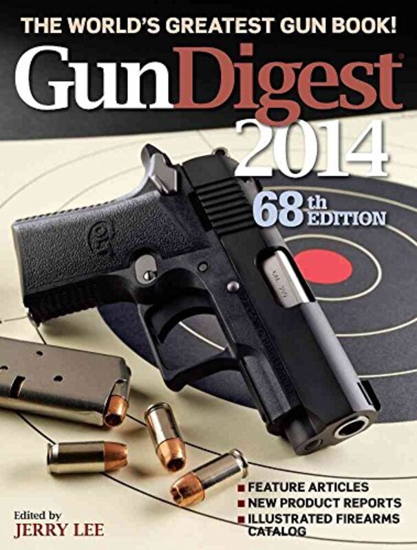 Gun Digest 2014 by Lee Jerry Paperback