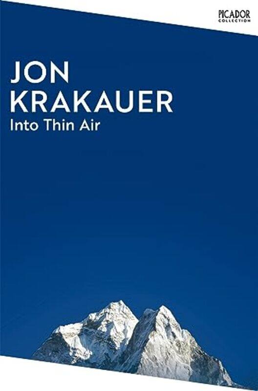 

Into Thin Air A Personal Account Of The Everest Disaster By Krakauer, Jon -Paperback