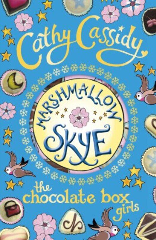 

Chocolate Box Girls : Marshmallow Skye,Paperback by Cathy Cassidy