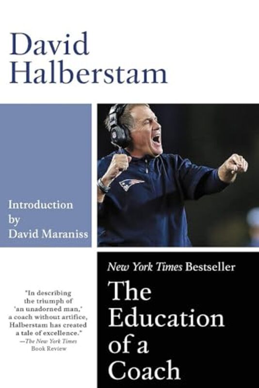 The Education Of A Coach A Portrait Of A Friendship By Halberstam David - Paperback