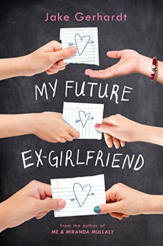 

My Future Ex-Girlfriend , Hardcover by Gerhardt, Jake