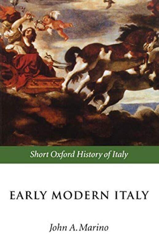 

Early Modern Italy 1550-1796 By Marino John A Associate Professor Of History University Of California San Diego - Paperback