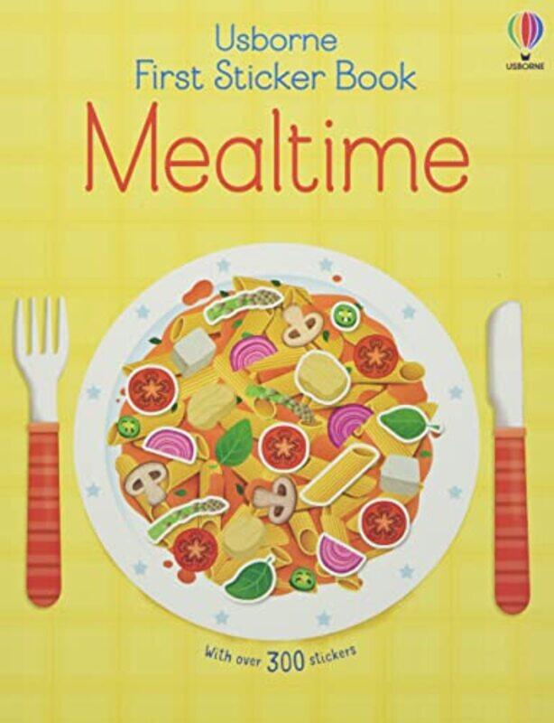 

First Sticker Book Mealtime,Paperback,by:Nolan, Kate - Nolan, Kate - Iossa, Federica