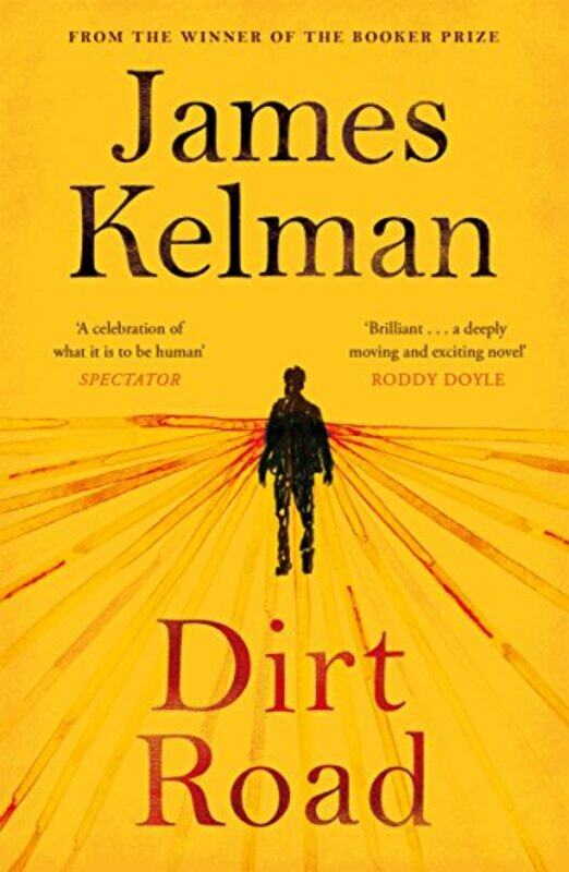 

Dirt Road by Mr James Kelman-Paperback