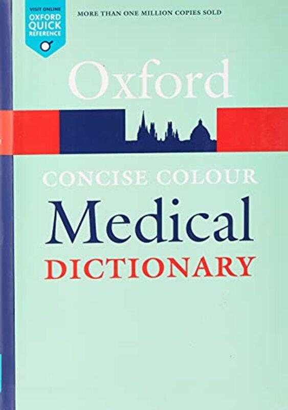 

Concise Colour Medical Dictionary By Law, Jonathan - Martin, Elizabeth -Paperback