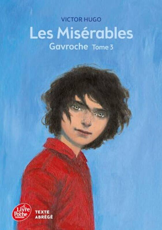 

Les Miserables Tome 3 Gavroche Texte abrege by Victor Hugo-Paperback