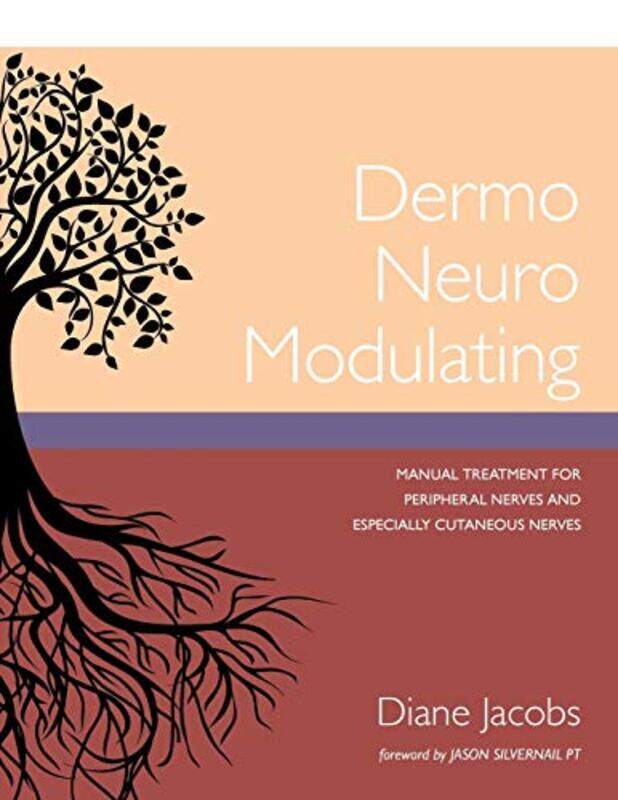 

Dermo Neuro Modulating by Diane Jacobs-Paperback