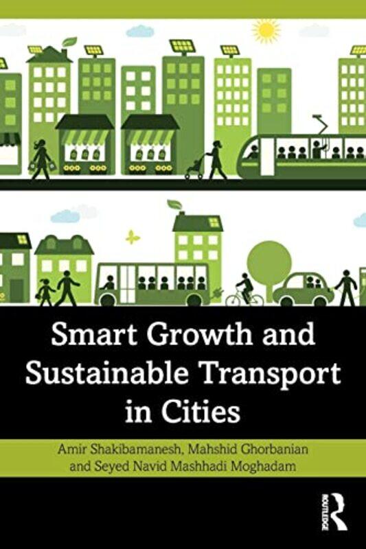 

Smart Growth and Sustainable Transport in Cities by Adam Nicolson-Paperback