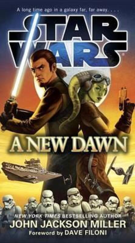 A New Dawn: Star Wars.paperback,By :Miller, John Jackson - Filoni, Dave