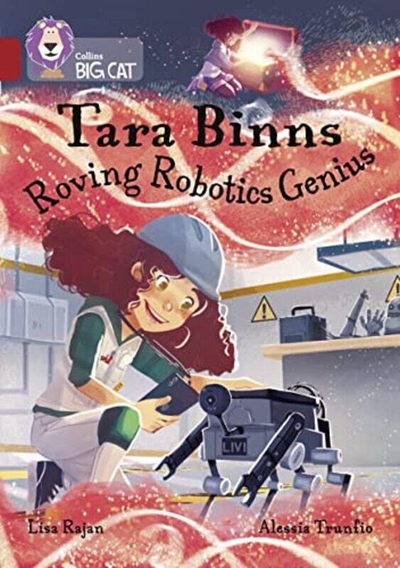 

Tara Binns Roving Robotics Genius by Lisa RajanAlessia Trunfio-Paperback