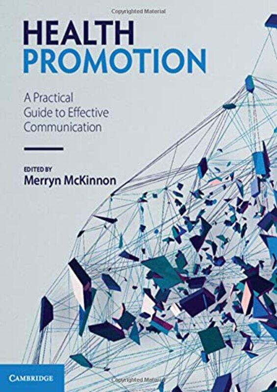 

Health Promotion by Merryn Australian National University, Canberra McKinnon-Paperback