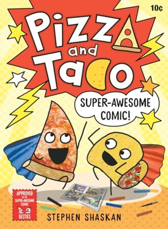 

Pizza and Taco SuperAwesome Comic by Stephen Shaskan-Hardcover