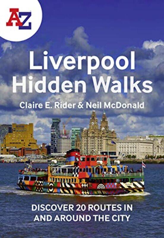 

A Z Liverpool Hidden Walks by Jurgen Fuel Cell and Battery Consulting Ulm Germany GarcheKlaus Previous affiliations with Moli Energy Varta Duracell a
