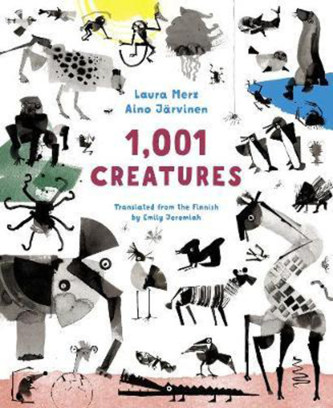 1, 001 Creatures, Hardcover Book, By: Laura Merz