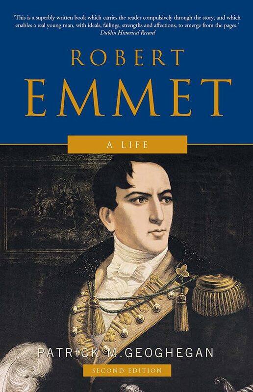 

Robert Emmet by Patrick M Geoghegan-Paperback