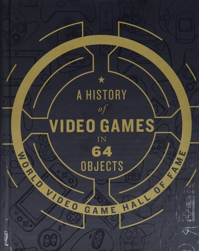 

A History of Video Games in 64 Objects