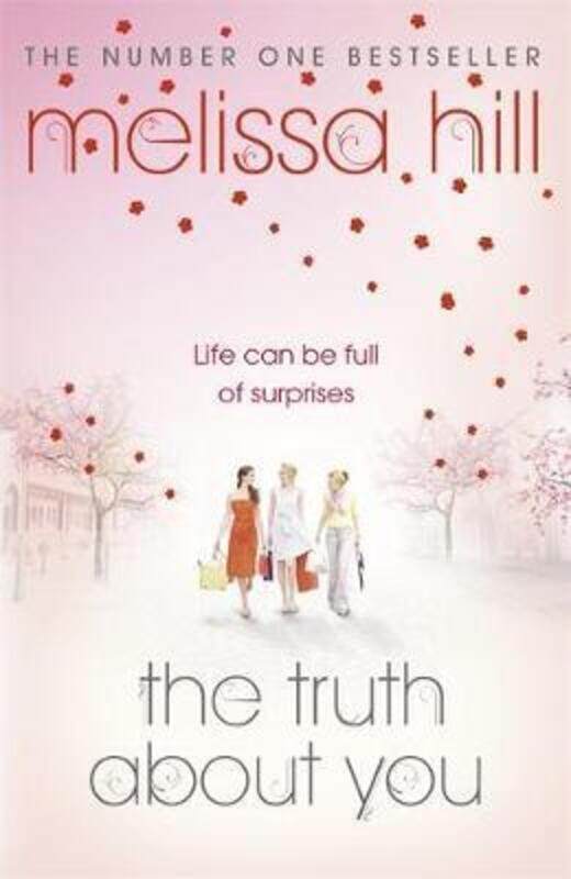 

The Truth About You.paperback,By :Melissa Hill