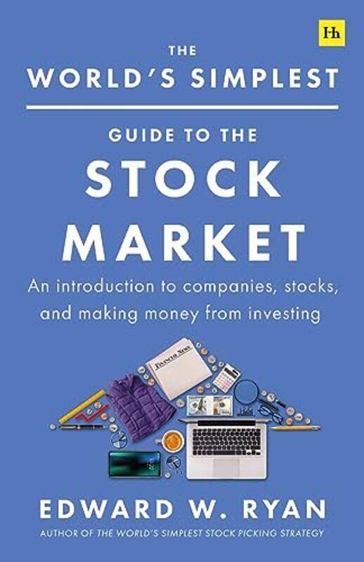 

The World's Simplest Guide to the Stock Market by Edward W. Ryan -Paperback