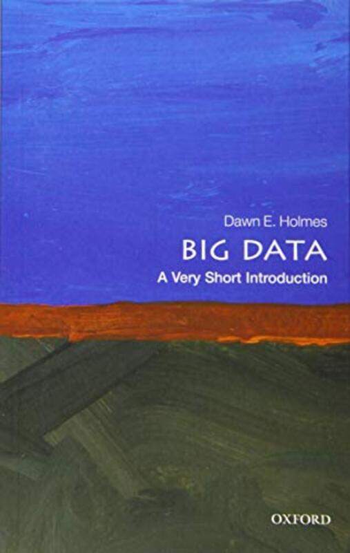 

Big Data A Very Short Introduction by Elaine Trauma Resource Institute California USA Miller-Karas-Paperback