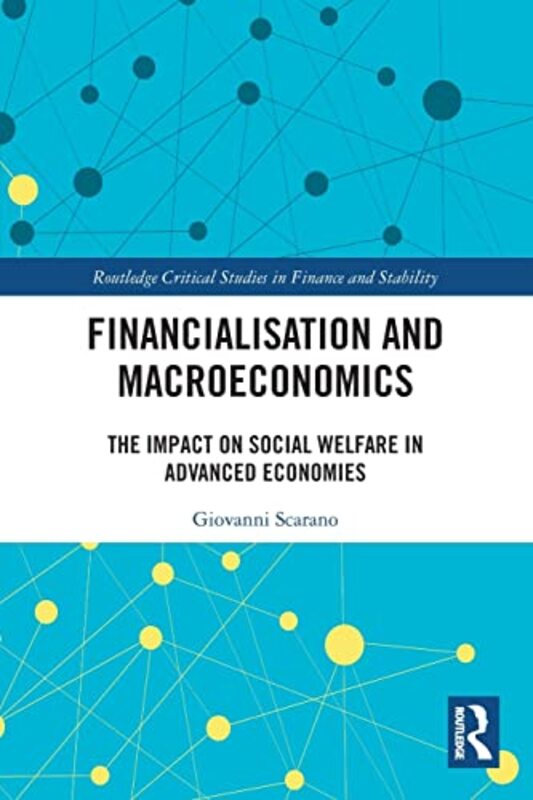 Financialization and Macroeconomics by Giovanni Scarano-Paperback