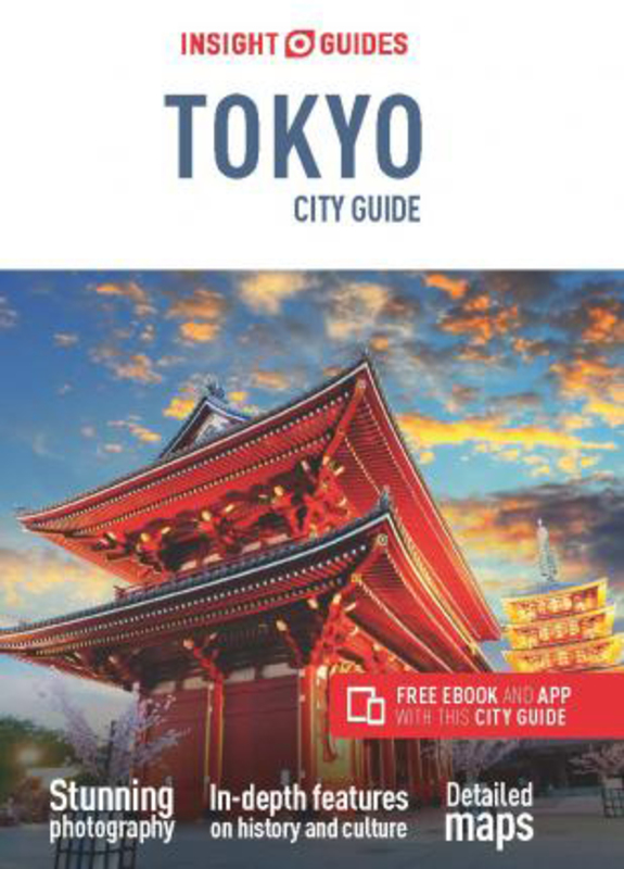 Insight Guides City Guide Tokyo (Travel Guide with Free eBook), Paperback Book, By: Insight Guides