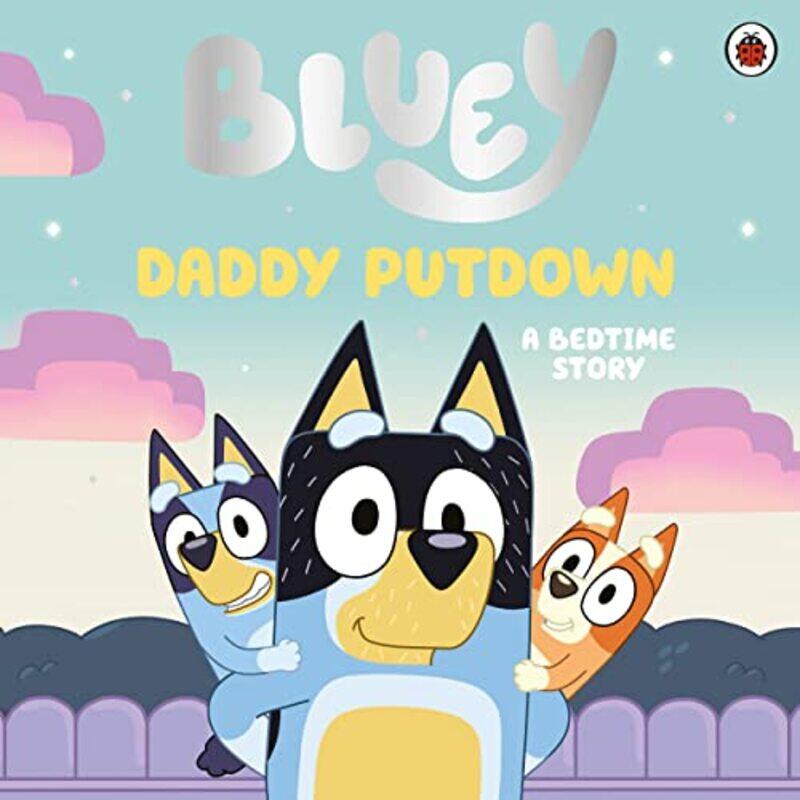 

Bluey Daddy Putdown by Bluey-Paperback