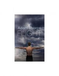 Flight.paperback,By :Adam Thorpe