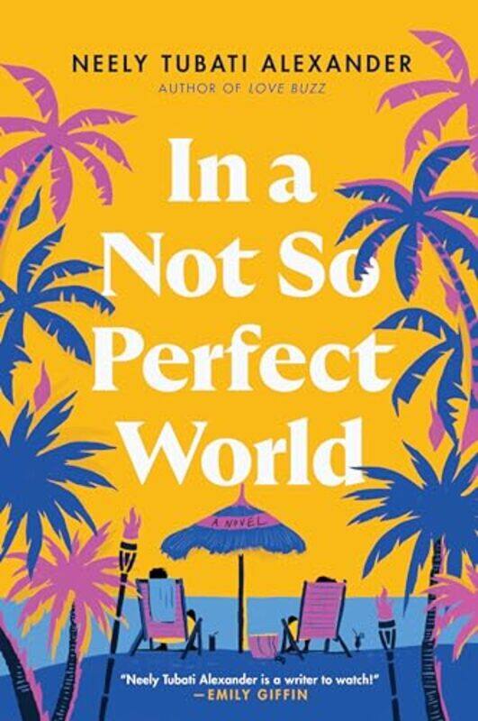 

In A Not So Perfect World by Neely Tubati-Alexander-Paperback