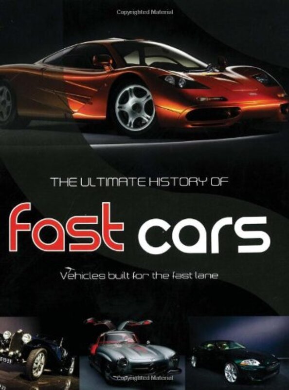 Ultimate History of Fast Cars, Hardcover Book, By: NA